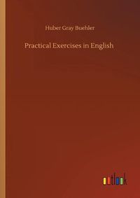 Cover image for Practical Exercises in English