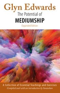 Cover image for The Potential of Mediumship: A Collection of Essential Teachings and Exercises