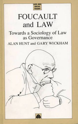 Foucault and Law: Towards a Sociology of Law As Governance