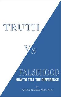 Cover image for Truth vs. Falsehood: How to Tell the Difference