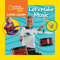 Cover image for Look & Learn: Let's Make Music