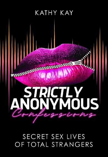 Cover image for Strictly Anonymous Confessions
