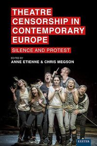 Cover image for Theatre Censorship in Contemporary Europe