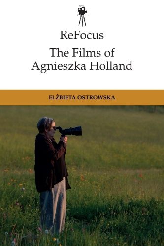 Cover image for ReFocus: The Films of Agnieszka Holland