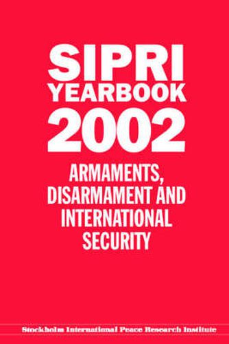 Cover image for SIPRI Yearbook 2002: Armaments, Disarmament and International Security