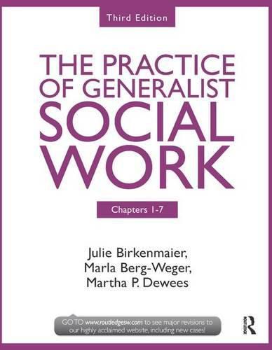 Cover image for Chapters 1-7: The Practice of Generalist Social Work, Third Edition