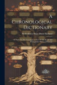 Cover image for A Chronological Dictionary