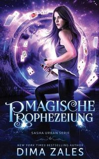 Cover image for Magische Prophezeiung (Sasha Urban Serie 6)