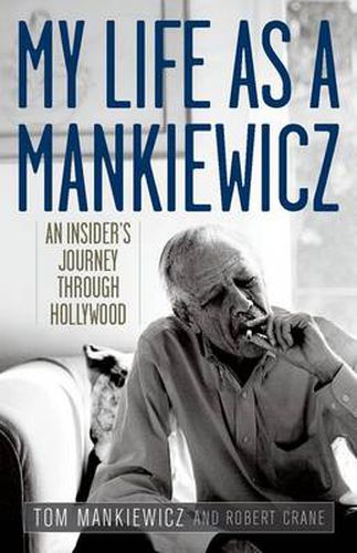 Cover image for My Life as a Mankiewicz: An Insider's Journey through Hollywood
