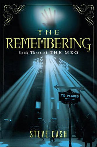 Cover image for The Remembering: Book Three of The Meq