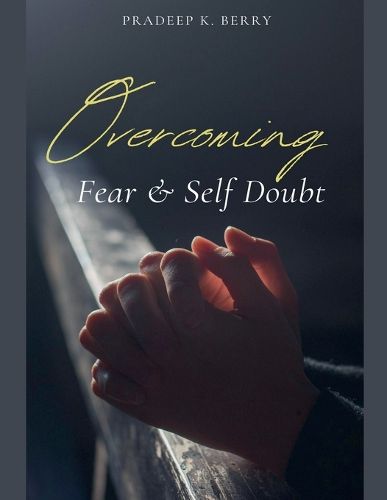 Cover image for Overcoming Fear & Self Doubt