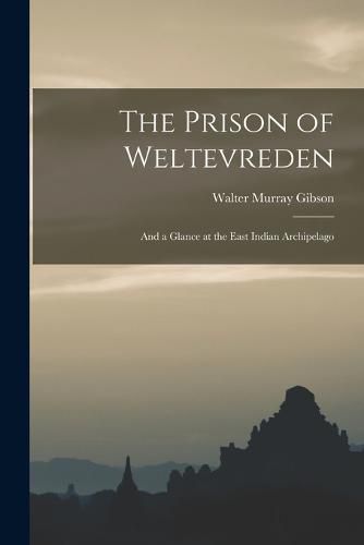 Cover image for The Prison of Weltevreden