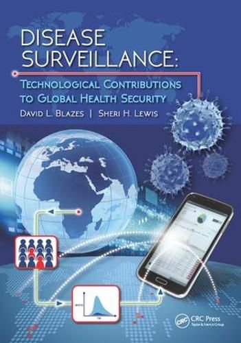 Disease Surveillance: Technological Contributions to Global Health Security