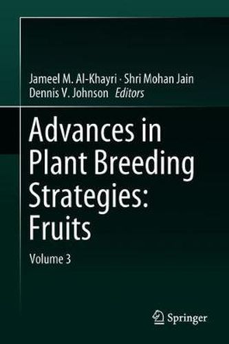 Cover image for Advances in Plant Breeding Strategies: Fruits: Volume 3