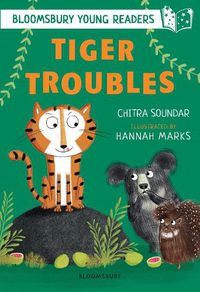 Cover image for Tiger Troubles: A Bloomsbury Young Reader: White Book Band