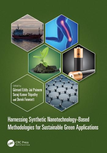 Cover image for Harnessing Synthetic Nanotechnology-Based Methodologies for Sustainable Green Applications