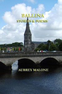 Cover image for Ballina Stories and Poems