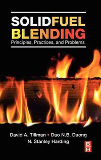Cover image for Solid Fuel Blending: Principles, Practices, and Problems