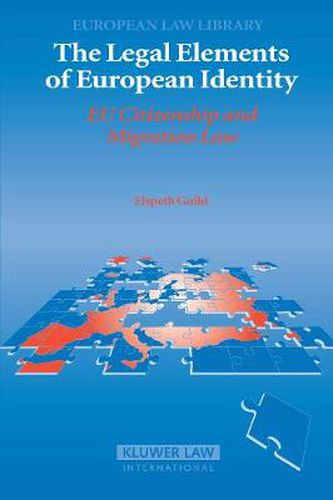 Cover image for The Legal Elements of European Identity: EU Citizenship and Migration Law