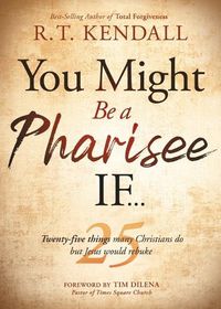 Cover image for You Might Be a Pharisee If...