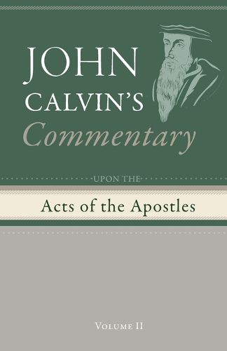 Commentary Upon the Acts of the Apostles, Volume 2