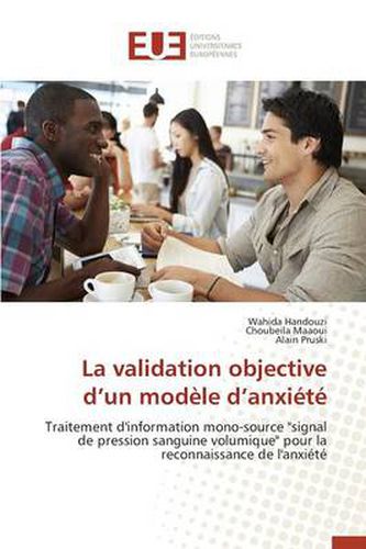 Cover image for La Validation Objective D Un Mod le D Anxi t