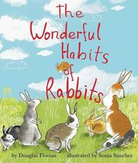 Cover image for The Wonderful Habits of Rabbits