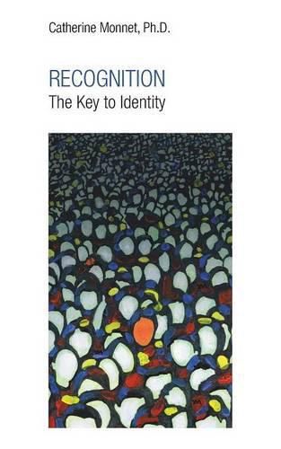 Cover image for Recognition the Key to Identity