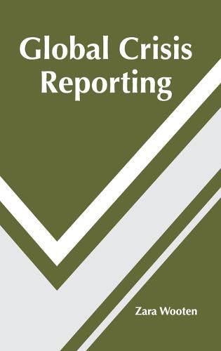 Cover image for Global Crisis Reporting
