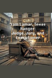 Cover image for Sam Lamar, Texas Ranger