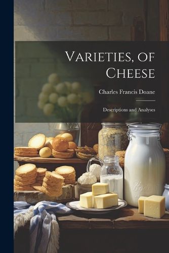 Cover image for Varieties, of Cheese