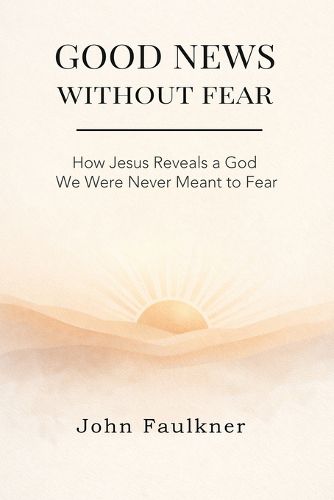 Cover image for Good News Without Fear