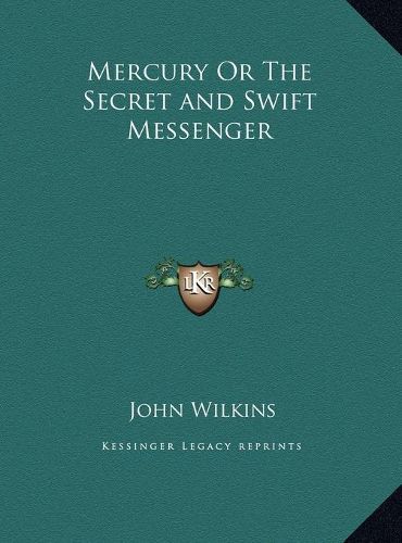 Cover image for Mercury or the Secret and Swift Messenger