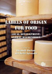 Cover image for Labels of Origin for Food: Local Development, Global Recognition