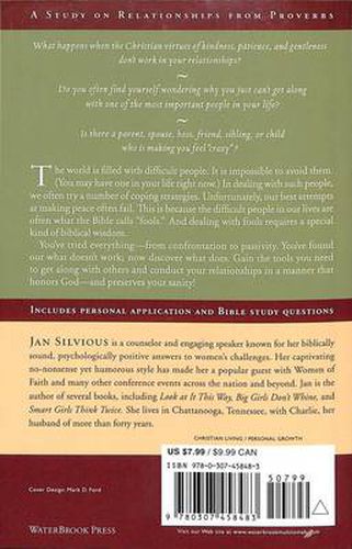 Fool-Proofing your Life: How to Deal Effectively with the Impossible People in your Life