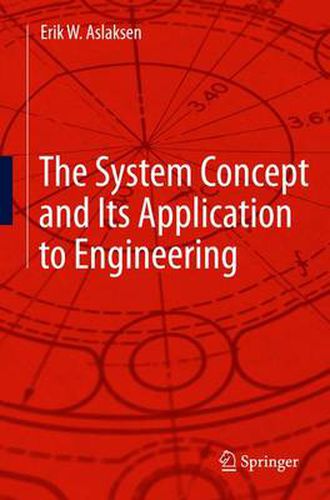 Cover image for The System Concept and Its Application to Engineering