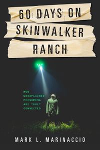 Cover image for 60 Days on Skinwalker Ranch