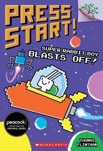 Cover image for Super Rabbit Boy Blasts Off!: A Branches Book (Press Start! #5): Volume 5
