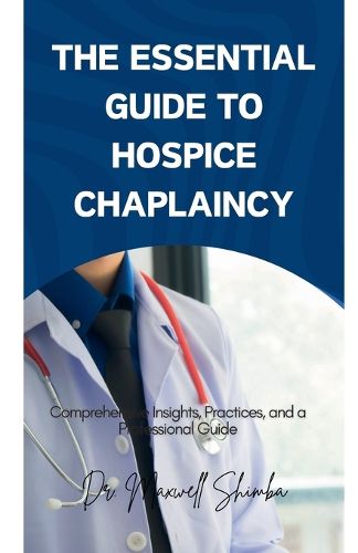 Cover image for The Essential Guide to Hospice Chaplaincy