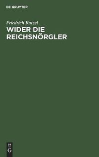 Cover image for Wider Die Reichsnoergler: Ein Wort Zur Kolonialfrage Aus Wahlerkreisen