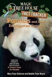 Cover image for Pandas and Other Endangered Species: A Nonfiction Companion to Magic Tree House #48: A Perfect Time for Pandas
