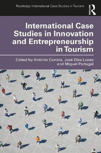 Cover image for International Case Studies in Innovation and Entrepreneurship in Tourism
