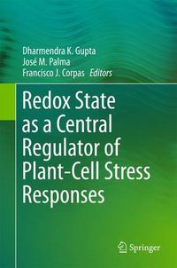 Cover image for Redox State as a Central Regulator of Plant-Cell Stress Responses