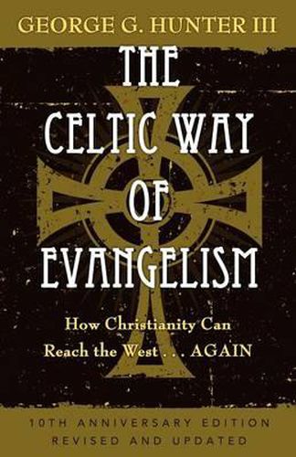 Cover image for The Celtic Way of Evangelism: How Christianity Can Reach the West - Again