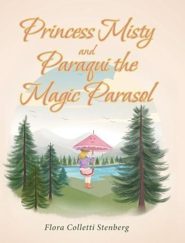 Cover image for Princess Misty and Paraqui the Magic Parasol