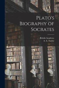 Cover image for Plato's Biography of Socrates