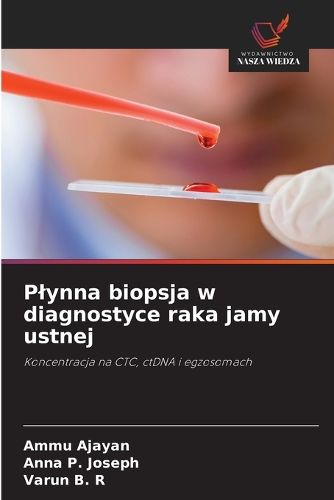 Cover image for Plynna biopsja w diagnostyce raka jamy ustnej