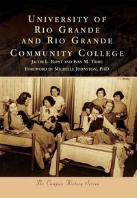 Cover image for University of Rio Grande and Rio Grande Community College