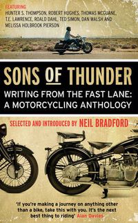 Cover image for Sons of Thunder: Writing from the Fast Lane: A Motorcycling Anthology
