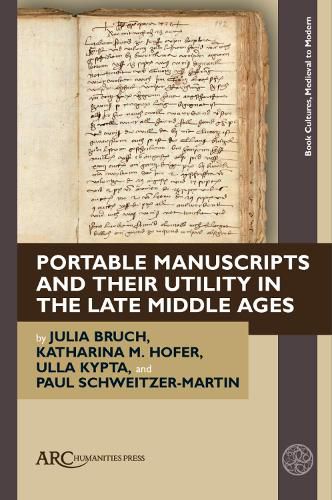 Cover image for Portable Manuscripts and their Utility in the Late Middle Ages